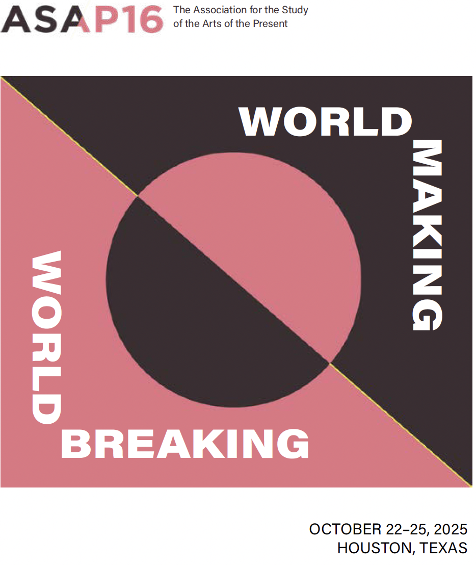 ASAP/16: Worldmaking/Worldbreaking – Association for the Study of
